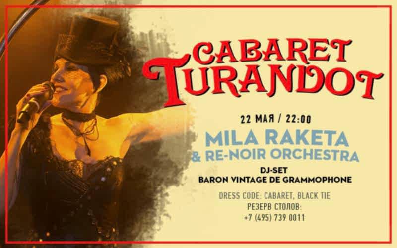 22nd  of May Cabaret Turandot presents the Mila Raketa & Re-Noir Orchestra show
